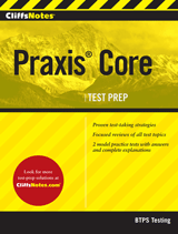 CliffsNotes Praxis Core